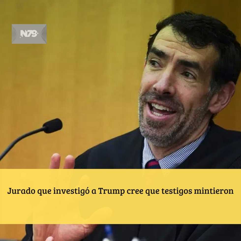 Jurado que investigó a Trump cree que testigos mintieron