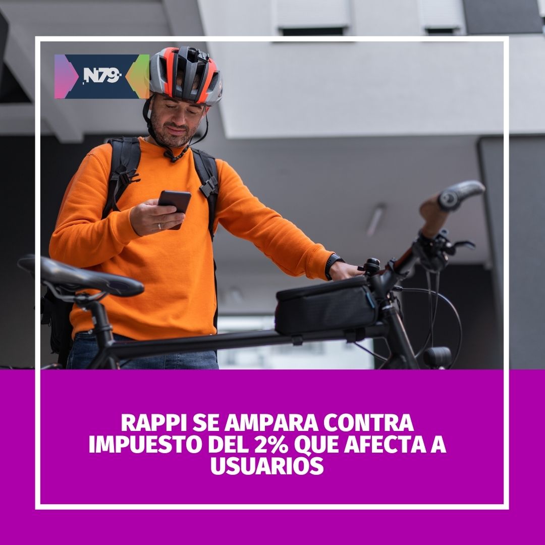Rappi Se Ampara Contra Impuesto Del 2 Que Afecta A Usuarios