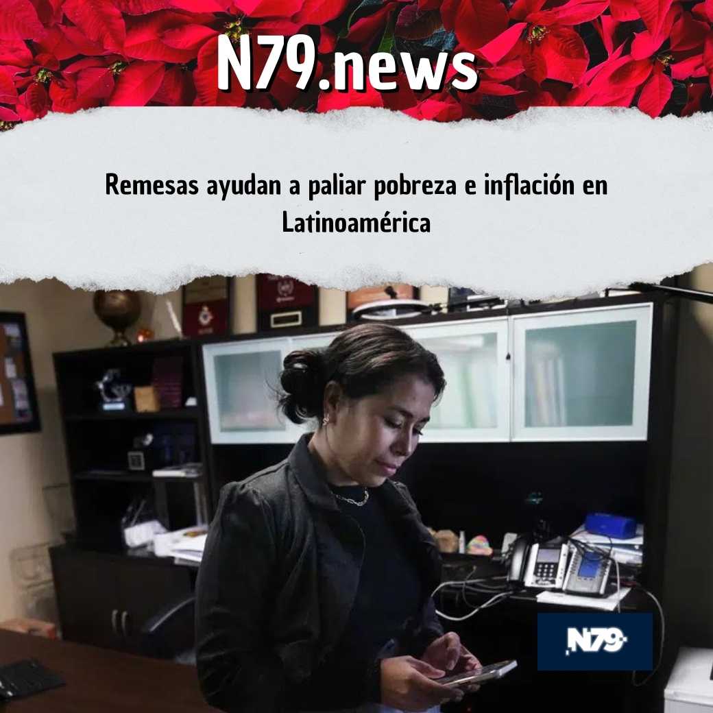 Remesas ayudan a paliar pobreza e inflación en Latinoamérica