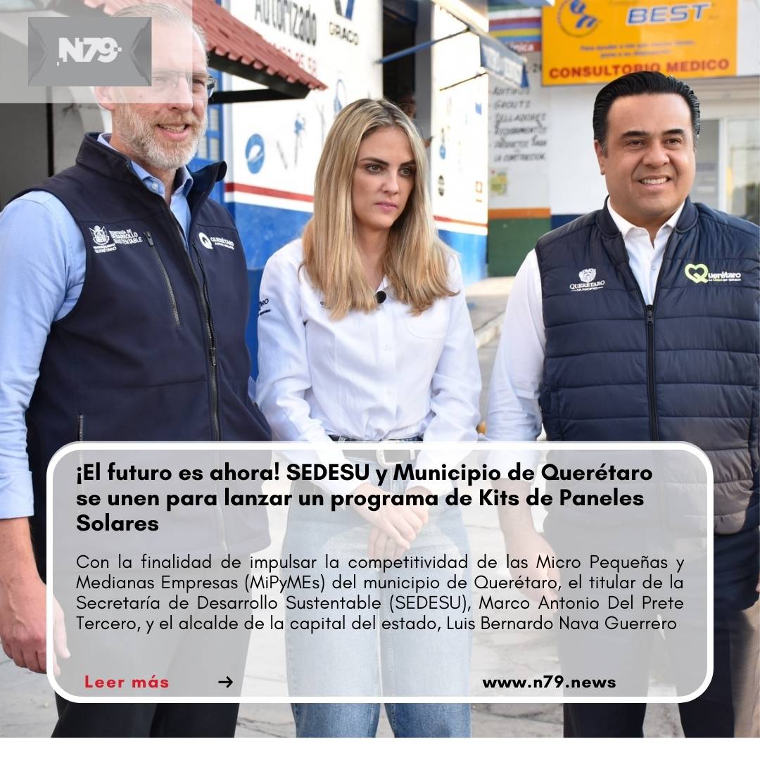 ¡El futuro es ahora! SEDESU y Municipio de Querétaro se unen para lanzar un programa de Kits de Paneles Solares