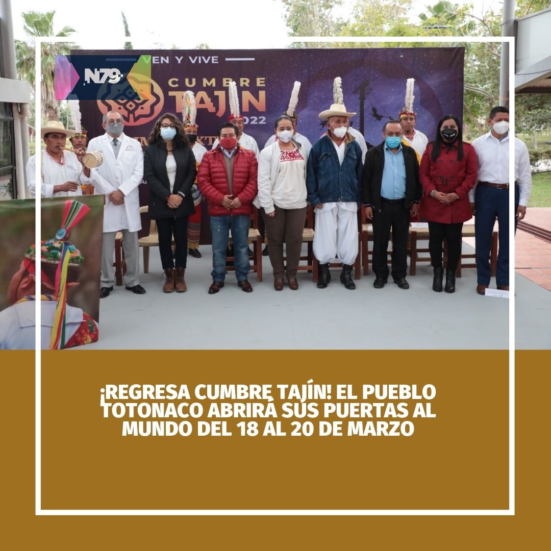 ¡Regresa Cumbre Tajín! El pueblo totonaco abrirá sus puertas al mundo del 18 al 20 de marzo