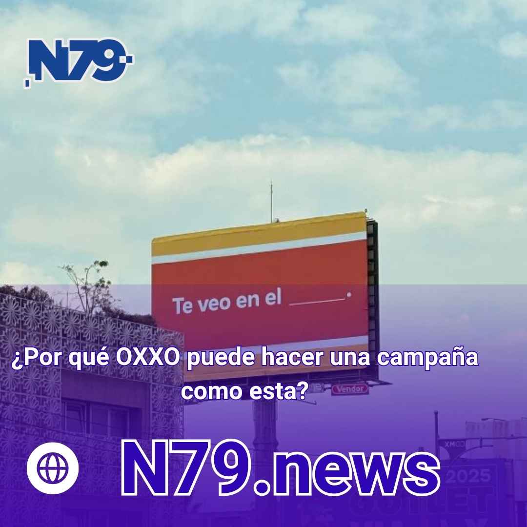 ¿Por qué OXXO puede hacer una campaña como esta