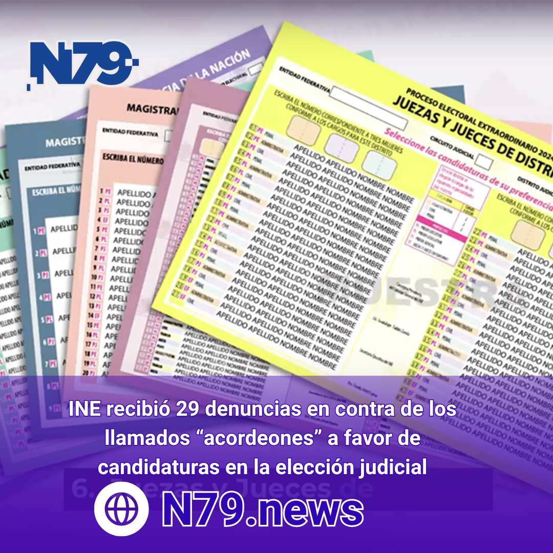 INE recibió 29 denuncias en contra de los llamados “acordeones” a favor de candidaturas en la elección judicial